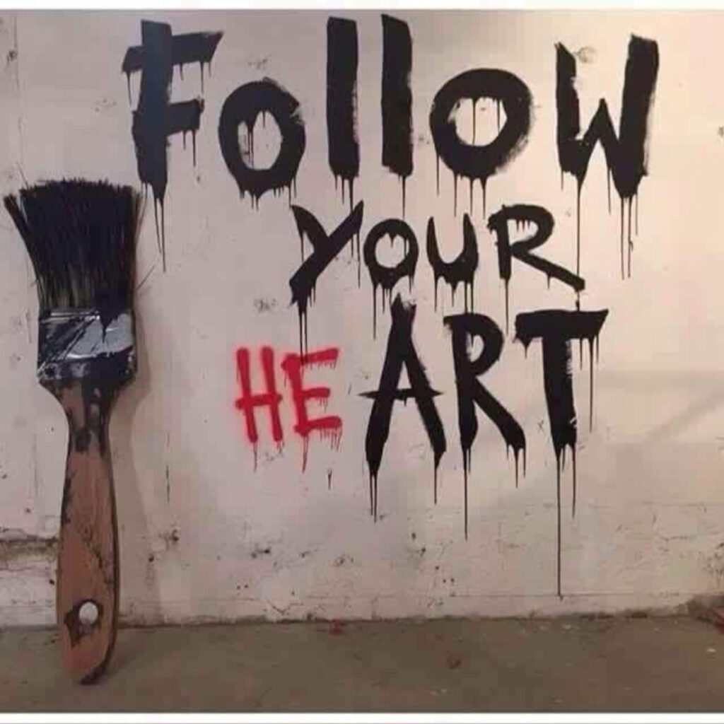 words saying 'follow your heart' with 'art' in heart in different colour